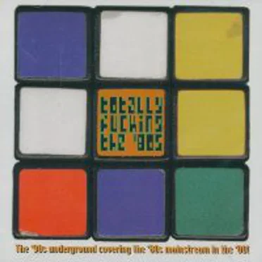 Totally Fucking the '80s by Various Artists - album cover