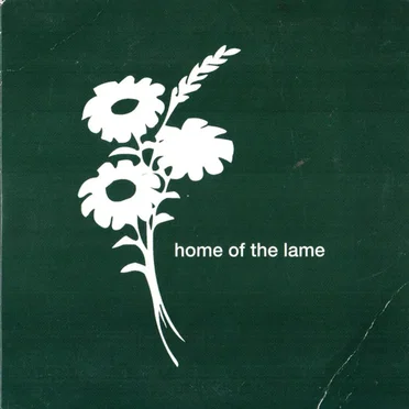 Home of the Lame