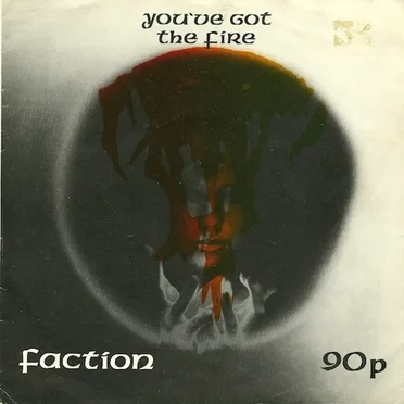 You've Got Fire by Faction - album cover