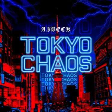 TOKYO CHAOS by AIBECK - album cover