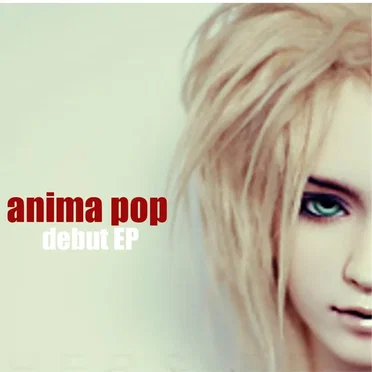 Debut EP by Anima Pop - album cover