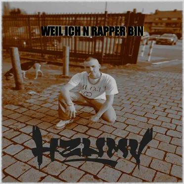 Weil Ich 'n Rapper bin by HzumV - album cover
