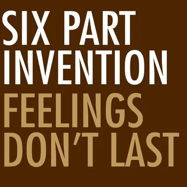 Feelings Don't Last