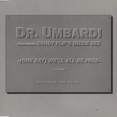 (One Day) We'll All Be Free