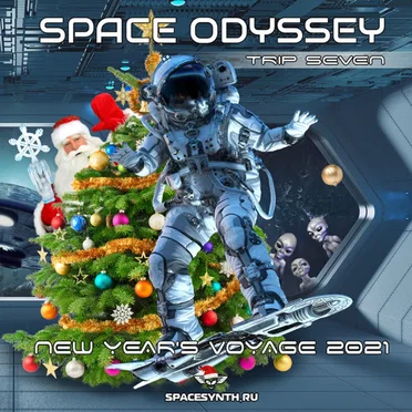 Space Odyssey - Trip Seven: New Year's Voyage 2021 by Various Artists - album cover