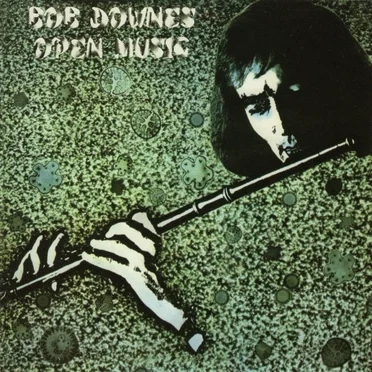 Open Music by Bob Downes - album cover