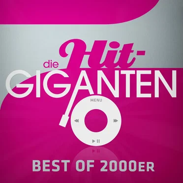 Die Hit-Giganten: Best of 2000er by Various Artists - album cover