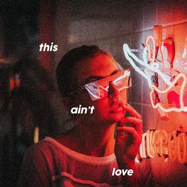This Ain't Love