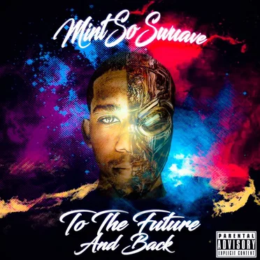 To the Future and Back by MintSoSwuave - album cover