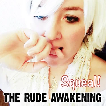 Squeal! by The Rude Awakening - album cover
