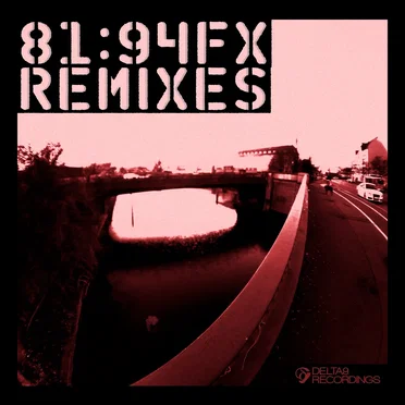 81:94 FX (remixes)