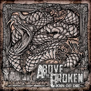 Join or Die by Above The Broken - album cover
