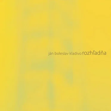 Rozhľadňa by Ján Boleslav Kladivo - album cover