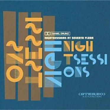 Nightsessions At Seventh Floor by Daniel Drumz - album cover