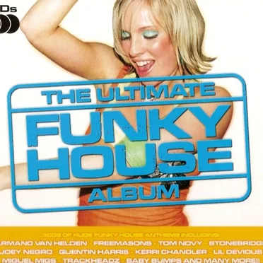 The Ultimate Funky House Album by Various Artists - album cover