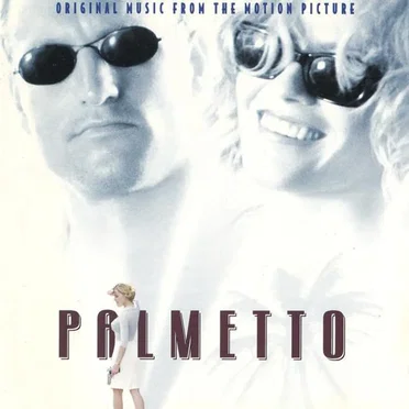 Palmetto: Original Music From The Motion Picture by Various Artists - album cover