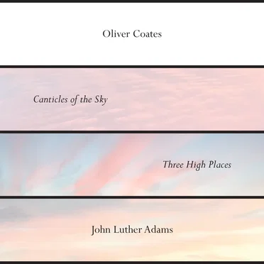 Canticles of the Sky / Three High Places