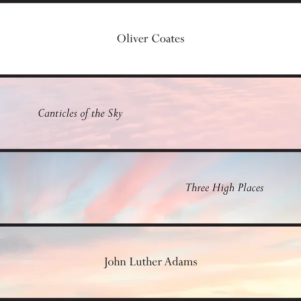 Canticles of the Sky / Three High Places