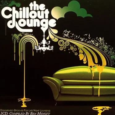 The Chillout Lounge: Downtempo Grooves for Late Night Lounging by Various Artists - album cover