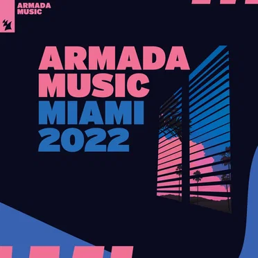 Armada Music - Miami 2022 by Various Artists - album cover