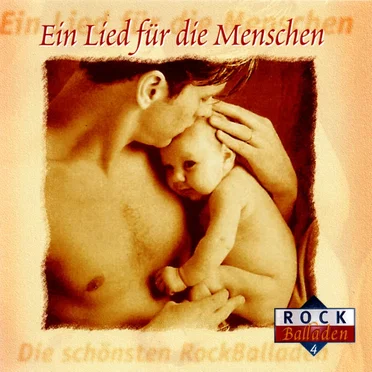 Die schönsten Rockballaden, Volume 4: Ein Lied für die Menschen by Various Artists - album cover