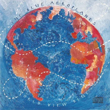 World View Blue by The Blue Aeroplanes - album cover