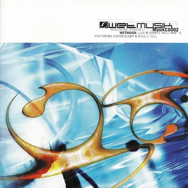 Wetmusik Mix Up, Volume 2: Live @ Storey Hall