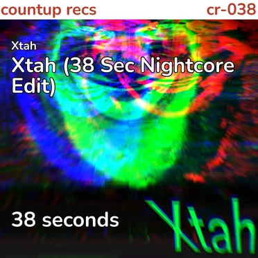 Xtah (38 Sec Nightcore Edit) by Xtah - album cover