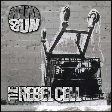 The Rebel Cell by Mud Sun - album cover