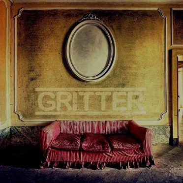 Nobody Cares by Gritter - album cover