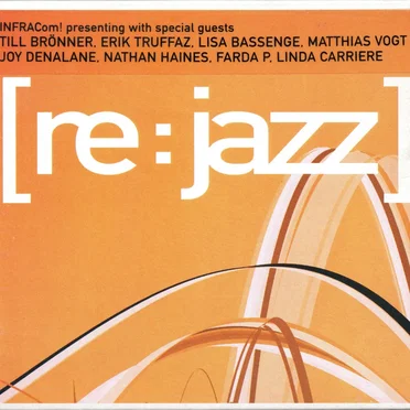 INFRACom! presents [re:jazz]