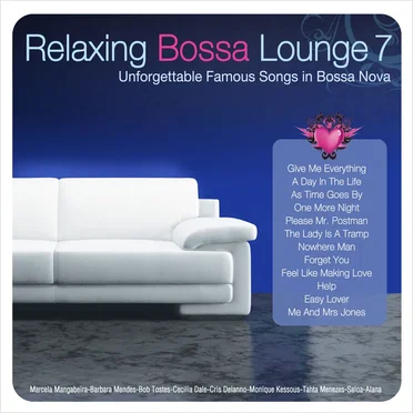 Relaxing Bossa Lounge 7 by Various Artists - album cover