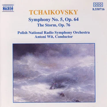 Symphony no. 5, op. 64 / The Storm, op. 76