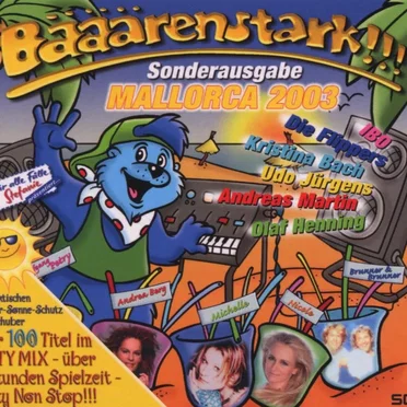 Bääärenstark!!! Sonderausgabe Mallorca 2003 by Various Artists - album cover