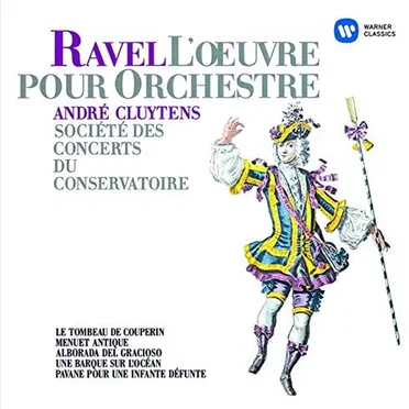 ラヴェル：亡き王女のためのパヴァーヌ 他