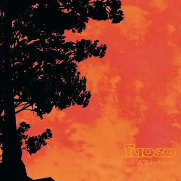A Travelogue by Fuoco - album cover