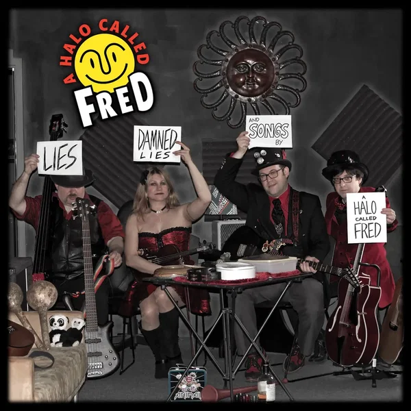 Lies, Damned Lies, and Songs by A Halo Called Fred