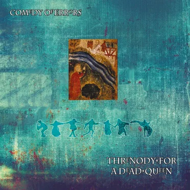 Threnody for a Dead Queen