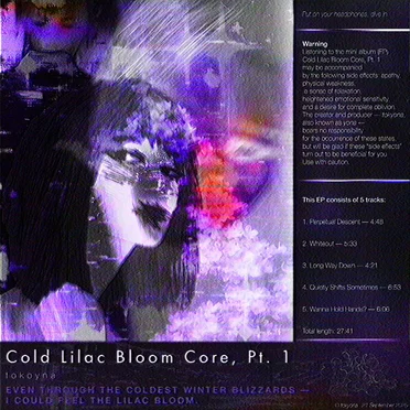 Cold Lilac Bloom Core, Pt. 1 by tokyona - album cover