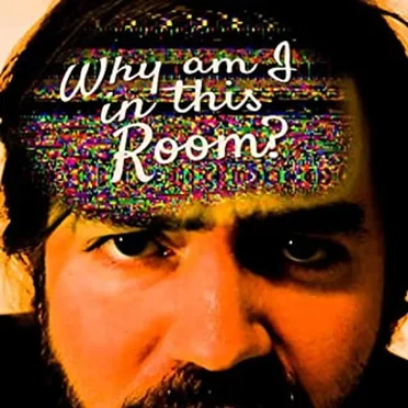Why Am I in This Room? by Soupy Garbage Juice - album cover