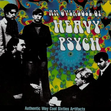 An Overdose of Heavy Psych by Various Artists - album cover