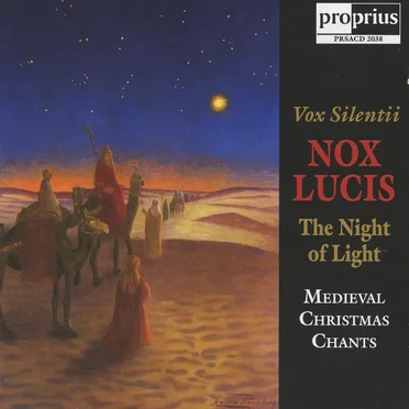 Nox Lucis: Medieval Christmas Chants