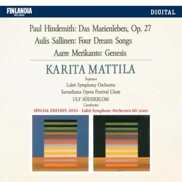 Hindemith: Das Marienleben, op. 27 / Sallinen: Four Dream Songs / Merikanto: Genesis