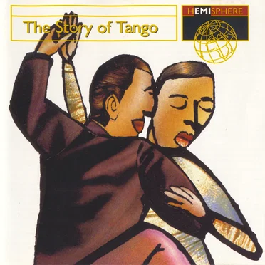 The Story of Tango by Various Artists - album cover
