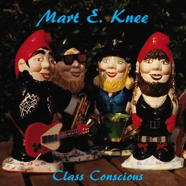 Class Conscious by Mart E. Knee - album cover