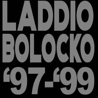 ’97‐’99 by Laddio Bolocko - album cover