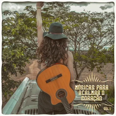 Músicas para Acalmar o Coração, Vol. 1