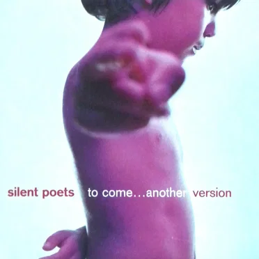 To Come...Another Version