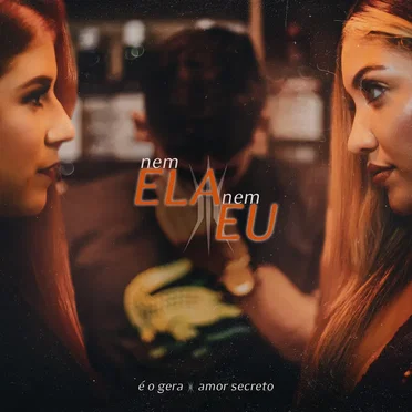 Nem Ela Nem Eu