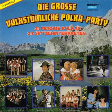 Die große volkstümliche Polka-Party by Various Artists - album cover